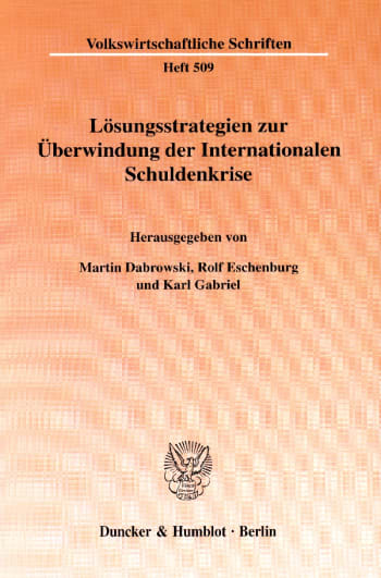 Cover: Lösungsstrategien zur Überwindung der Internationalen Schuldenkrise