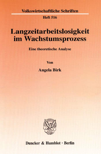 Cover: Langzeitarbeitslosigkeit im Wachstumsprozess