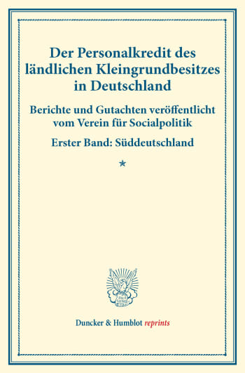 Cover: Der Personalkredit des ländlichen Kleingrundbesitzes in Deutschland