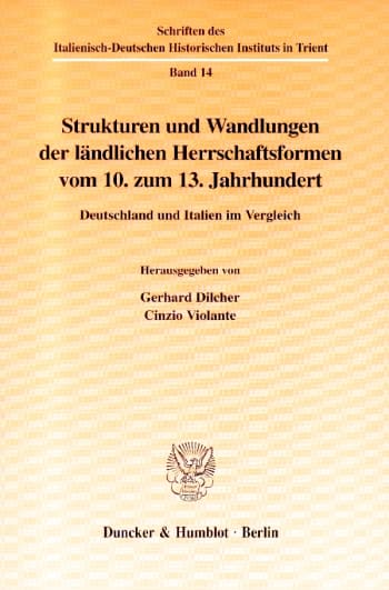 Cover: Strukturen und Wandlungen der ländlichen Herrschaftsformen vom 10. zum 13. Jahrhundert