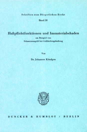 Cover: Haftpflichtfunktionen und Immaterialschaden am Beispiel von Schmerzensgeld bei Gefährdungshaftung