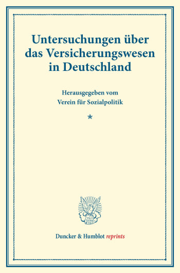 Cover: Untersuchungen über das Versicherungswesen in Deutschland