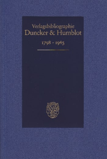 Cover: Duncker & Humblot Verlagsbibliographie 1798–1945