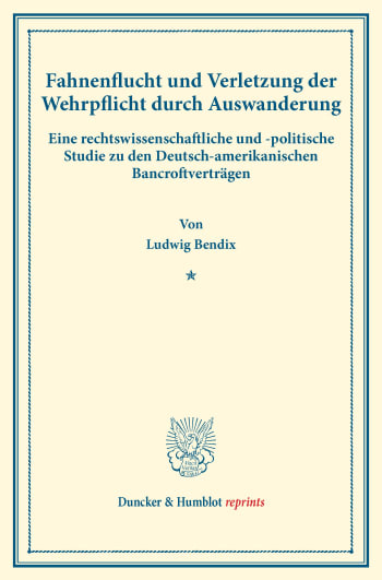 Cover: Fahnenflucht und Verletzung der Wehrpflicht durch Auswanderung