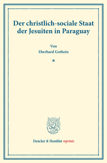 Cover: Der christlich-sociale Staat der Jesuiten in Paraguay