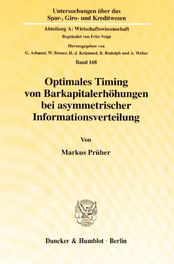 Cover: Optimales Timing von Barkapitalerhöhungen bei asymmetrischer Informationsverteilung