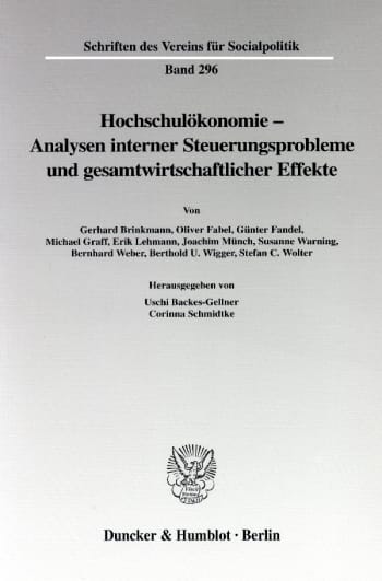 Cover: Hochschulökonomie - Analysen interner Steuerungsprobleme und gesamtwirtschaftlicher Effekte