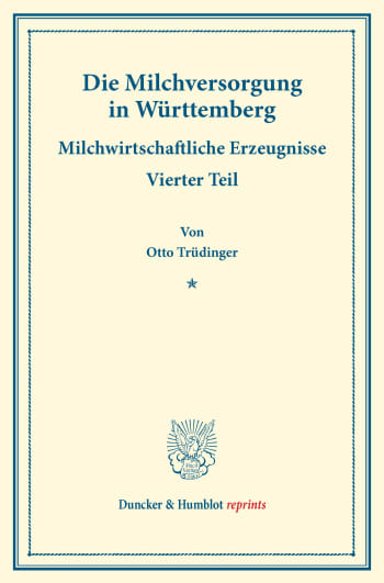 Cover: Die Milchversorgung in Württemberg