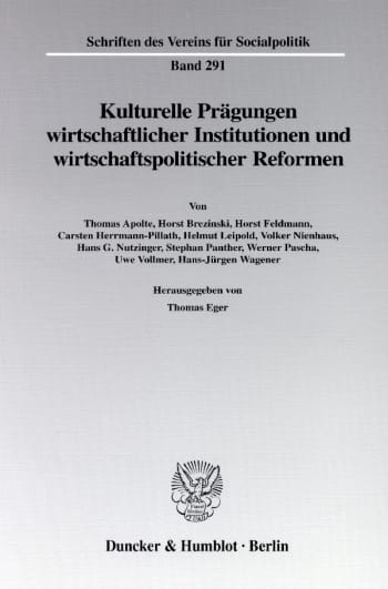 Cover: Kulturelle Prägungen wirtschaftlicher Institutionen und wirtschaftspolitischer Reformen