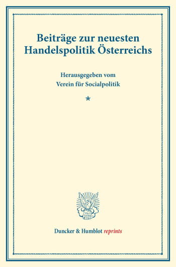 Cover: Beiträge zur neuesten Handelspolitik Österreichs