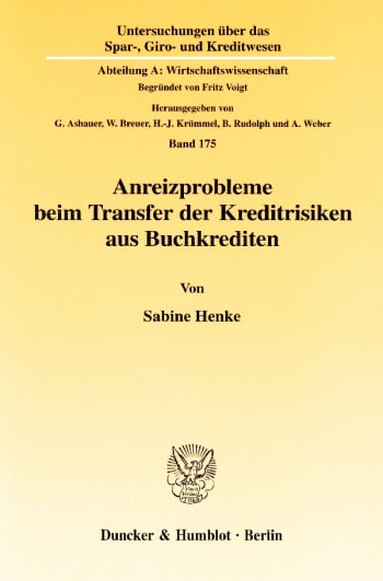 Cover: Anreizprobleme beim Transfer der Kreditrisiken aus Buchkrediten