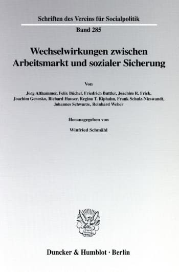 Cover: Wechselwirkungen zwischen Arbeitsmarkt und sozialer Sicherung