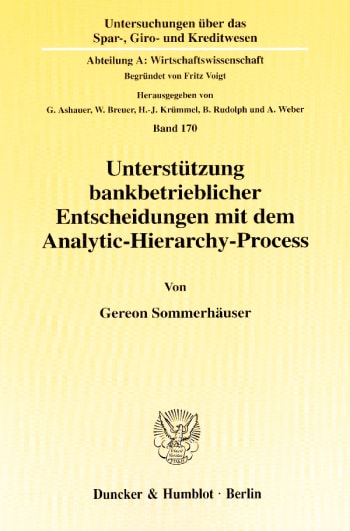 Cover: Unterstützung bankbetrieblicher Entscheidungen mit dem Analytic-Hierarchy-Process