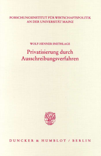 Cover: Privatisierung durch Ausschreibungsverfahren