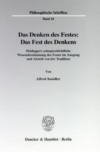 Cover: Das Denken des Festes: Das Fest des Denkens