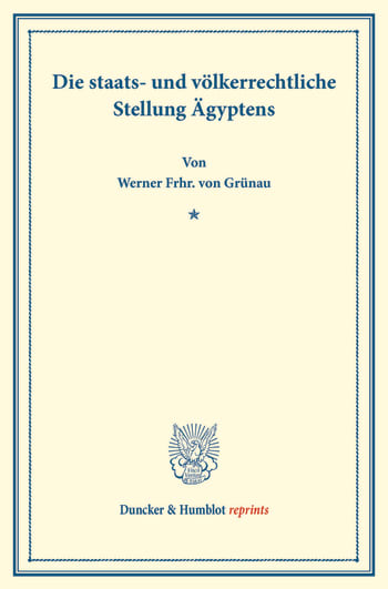 Cover: Die staats- und völkerrechtliche Stellung Ägyptens