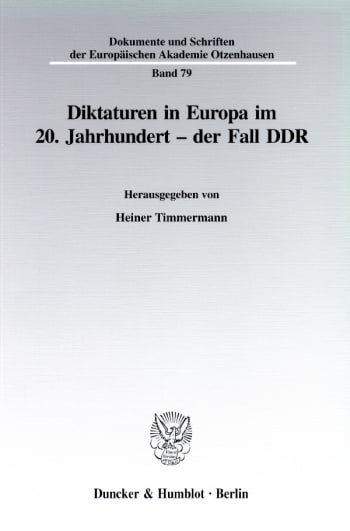 Cover: Diktaturen in Europa im 20. Jahrhundert - der Fall DDR