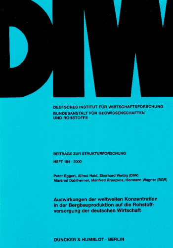 Cover: Auswirkungen der weltweiten Konzentration in der Bergbauproduktion auf die Rohstoffversorgung der deutschen Wirtschaft