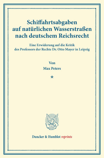 Cover: Schiffahrtsabgaben auf natürlichen Wasserstraßen nach deutschem Reichsrecht