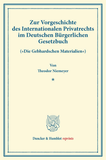 Cover: Zur Vorgeschichte des Internationalen Privatrechts im Deutschen Bürgerlichen Gesetzbuch