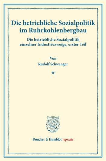 Cover: Die betriebliche Sozialpolitik im Ruhrkohlenbergbau