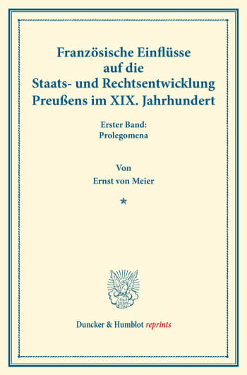 Cover: Französische Einflüsse auf die Staats- und Rechtsentwicklung Preußens im XIX. Jahrhundert