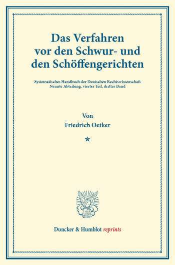 Cover: Das Verfahren vor den Schwur- und den Schöffengerichten