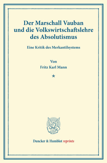 Cover: Der Marschall Vauban und die Volkswirtschaftslehre des Absolutismus