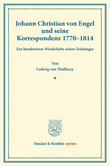 Cover: Johann Christian von Engel und seine Korrespondenz 1770–1814