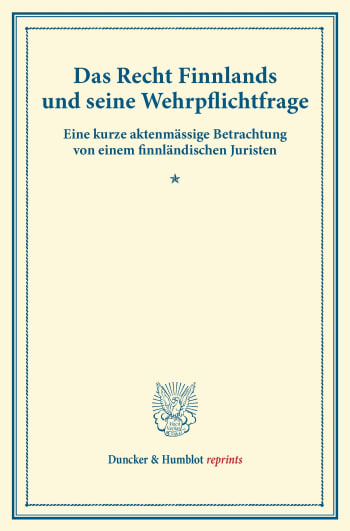 Cover: Das Recht Finnlands und seine Wehrpflichtfrage