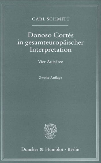 Cover: Donoso Cortés in gesamteuropäischer Interpretation