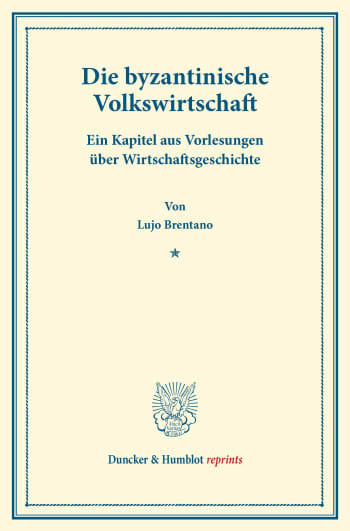 Cover: Die byzantinische Volkswirtschaft