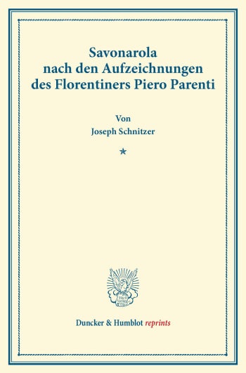 Cover: Savonarola nach den Aufzeichnungen des Florentiners Piero Parenti