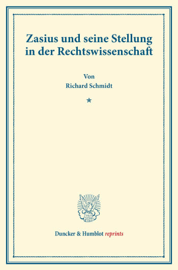 Cover: Zasius und seine Stellung in der Rechtswissenschaft