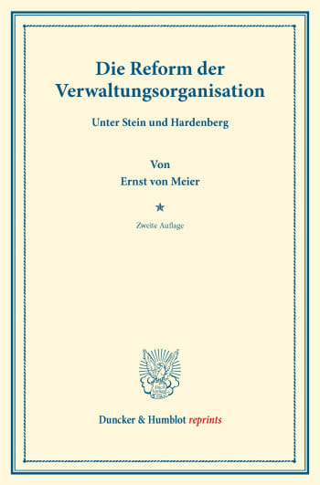 Cover: Die Reform der Verwaltungsorganisation