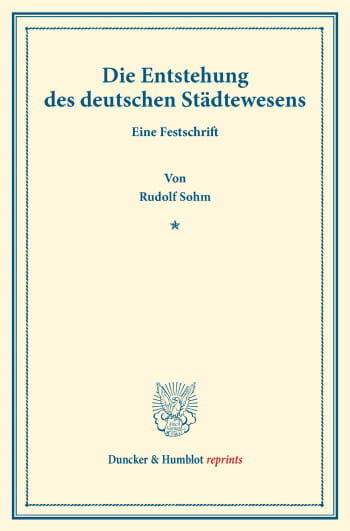 Cover: Die Entstehung des deutschen Städtewesens