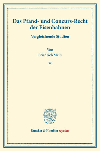 Cover: Das Pfand- und Concurs-Recht der Eisenbahnen