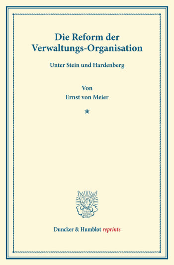 Cover: Die Reform der Verwaltungs-Organisation