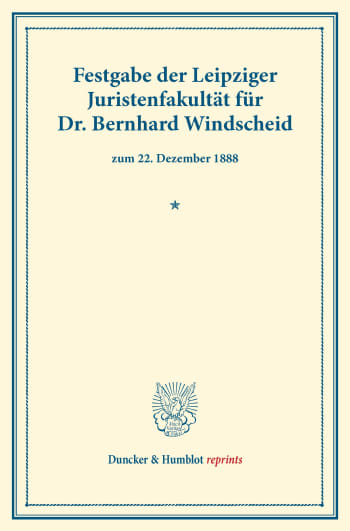 Cover: Festgabe der Leipziger Juristenfakultät für Dr. Bernhard Windscheid