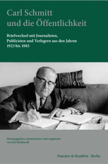 Cover: Carl Schmitt und die Öffentlichkeit