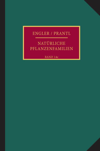 Cover: Die natürlichen Pflanzenfamilien nebst ihren Gattungen und wichtigeren Arten, insbesondere den Nutzpflanzen