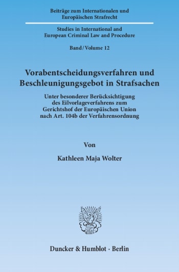 Cover: Vorabentscheidungsverfahren und Beschleunigungsgebot in Strafsachen