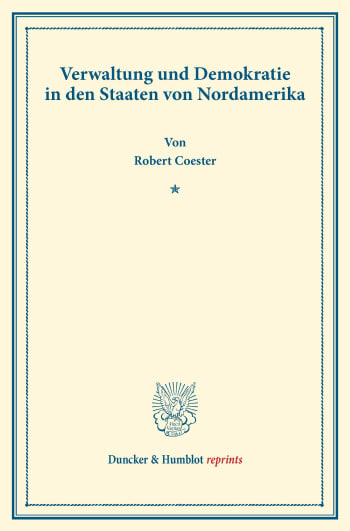 Cover: Verwaltung und Demokratie in den Staaten von Nordamerika