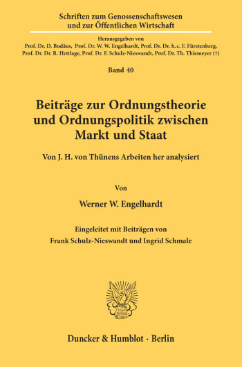 Beitrage Zur Ordnungstheorie Und Ordnungspolitik Zwischen Markt Und Staat Duncker Humblot