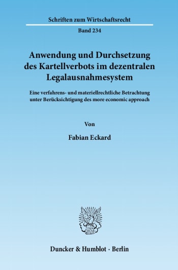 Cover: Anwendung und Durchsetzung des Kartellverbots im dezentralen Legalausnahmesystem