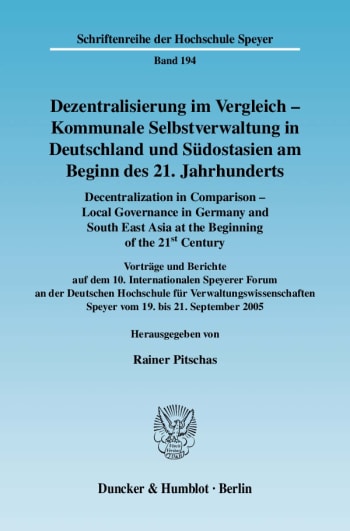 Cover: Dezentralisierung im Vergleich - Kommunale Selbstverwaltung in Deutschland und Südostasien am Beginn des 21. Jahrhunderts / Decentralization in Comparison - Local Governance in Germany and South East Asia in the Beginning of the 21st Century