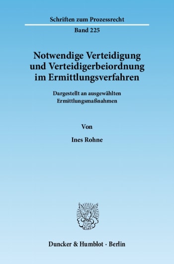 Cover: Notwendige Verteidigung und Verteidigerbeiordnung im Ermittlungsverfahren