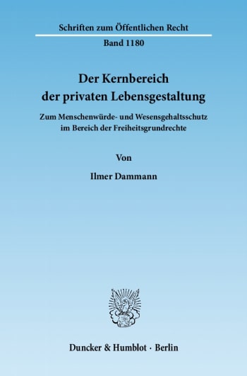 Cover: Der Kernbereich der privaten Lebensgestaltung