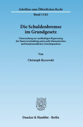 Cover: Die Schuldenbremse im Grundgesetz