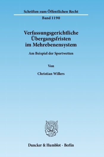 Cover: Verfassungsgerichtliche Übergangsfristen im Mehrebenensystem